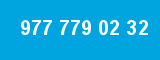 977 779 02 32